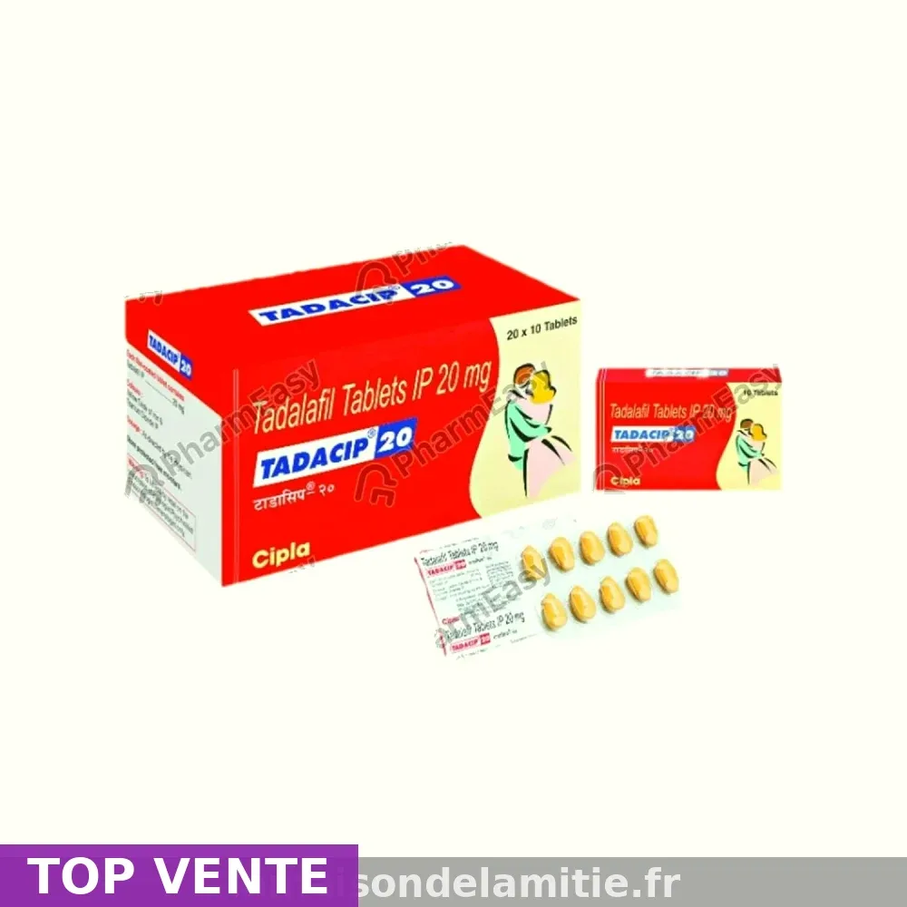 Acheter Tadacip 20mg meilleur prix à Bordeaux — pharmacie certifiée
